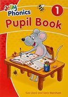 Jolly Phonics Pupil Book 1
