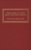 The Girl in the Red Velvet Swing