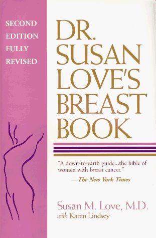 Dr. Susan Love's Breast Book