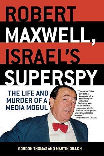 Robert Maxwell, Israel's Superspy