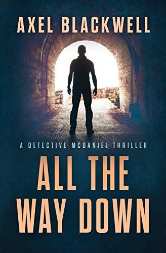 All the Way Down