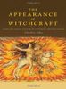 The Appearance of Witchcraft