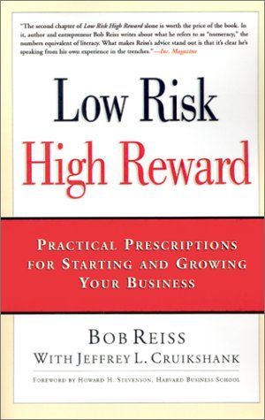 Low Risk, High Reward