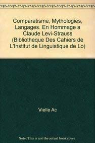 Comparatisme, mythologies, langages