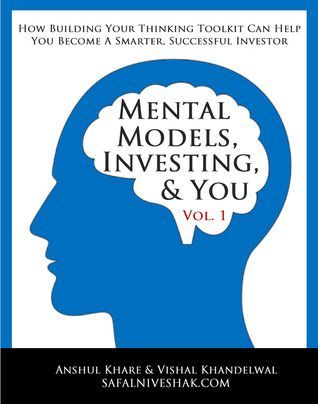 Mental Models, Investing, and You. Volume #1