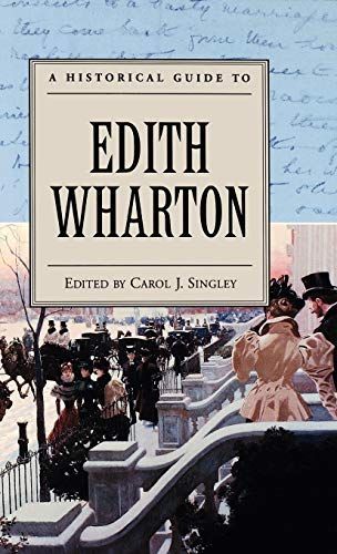 A Historical Guide to Edith Wharton