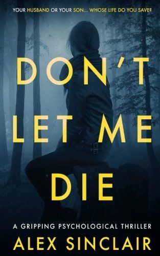 Don't Let Me Die