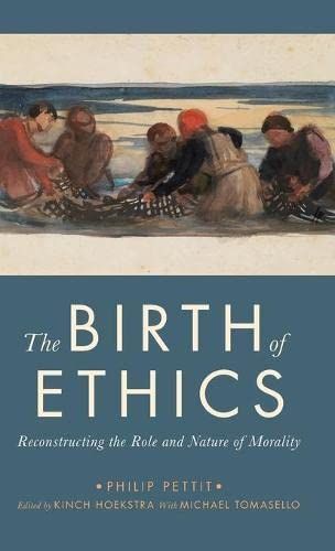 The Birth of Ethics