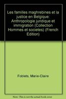 Les familles maghrébines et la justice en Belgique