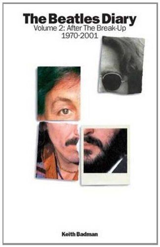 The Beatles Diary Volume 2: After The Break-Up 1970-2001