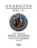 Stargate SG-1: In Their Own Words Volume 1