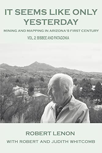It Seems Like Only Yesterday: Bisbee and Patagonia