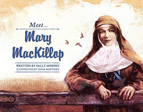 Meet Mary MacKillop