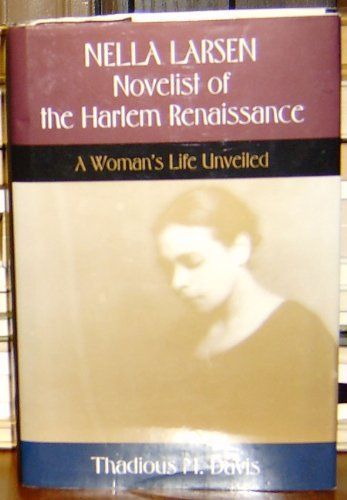 Nella Larsen, Novelist of the Harlem Renaissance