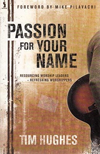 Passion for Your Name