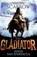 Gladiator 3 - Zoon van Spartacus