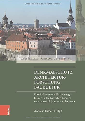 Denkmalschutz - Architekturforschung - Baukultur