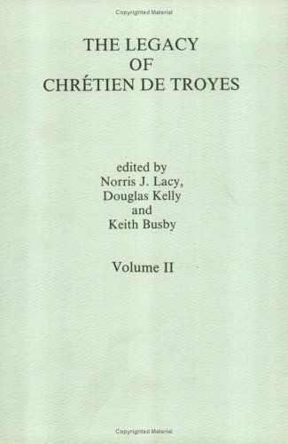 The Legacy of Chrétien de Troyes