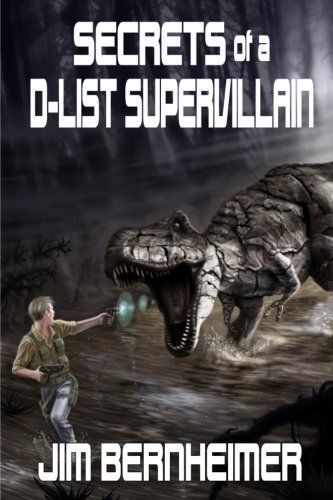 Secrets of a D-List Supervillain