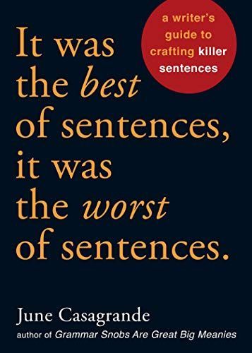 It Was the Best of Sentences, It Was the Worst of Sentences