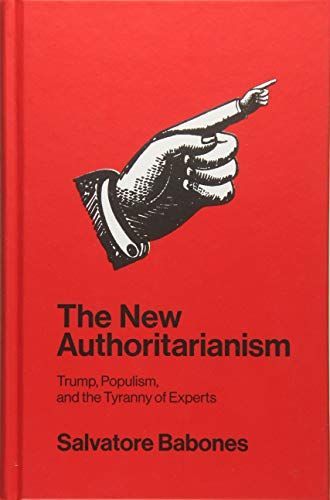 The New Authoritarianism