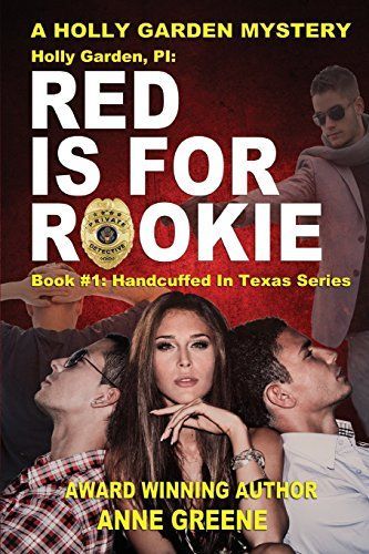 Holly Garden, PI: Red Is for Rookie