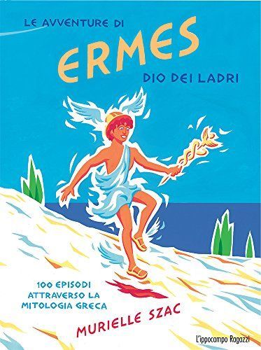 Le avventure di Ermes dio dei ladri