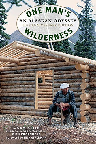 One Man's Wilderness, Revised Edition