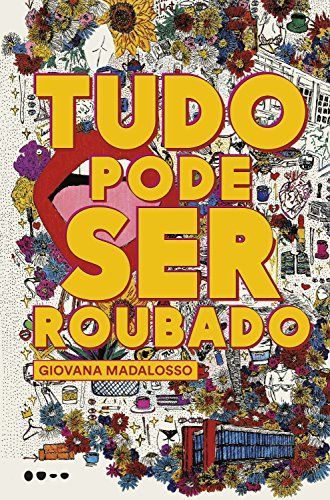 Tudo Pode Ser Roubado