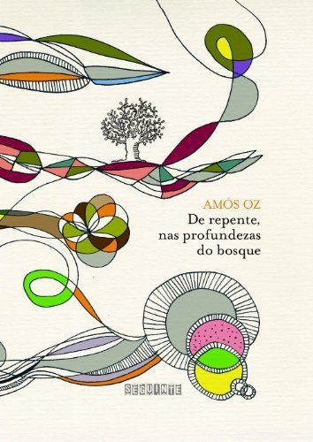 De repente, nas profundezas do bosque