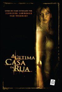 A Última Casa da Rua