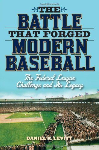 The Battle that Forged Modern Baseball