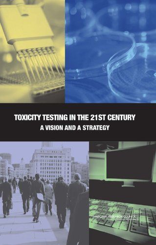 Toxicity Testing in the 21st Century