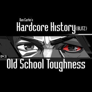 Old School Toughness