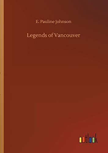 Legends of Vancouver