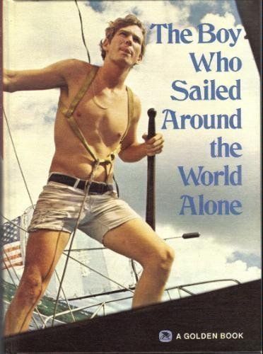 The Boy who Sailed Around the World Alone