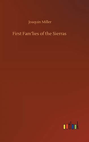 First Fam’lies of the Sierras