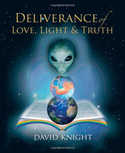 Deliverance of Love, Light and Truth