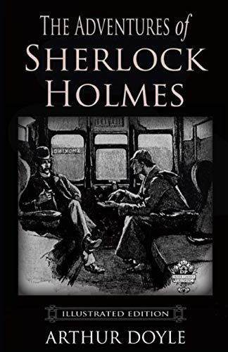 The Adventures of Sherlock Holmes(Sherlock Holmes #9) Annotated