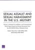 Sexual Assault and Sexual Harassment in the U.S. Military