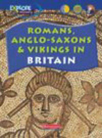 Romans, Anglo-Saxons and Vikings in Britain