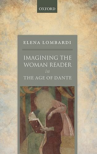 Imagining the Woman Reader in the Age of Dante