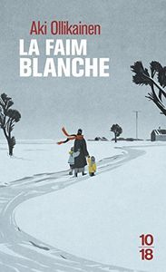 La faim blanche