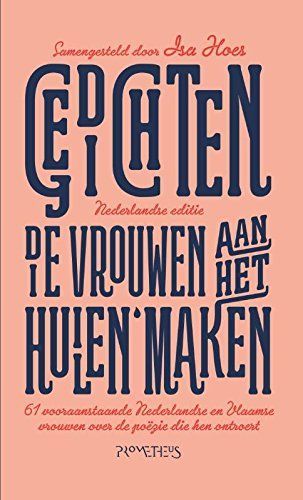 Gedichten die vrouwen aan het huilen maken / druk 1
