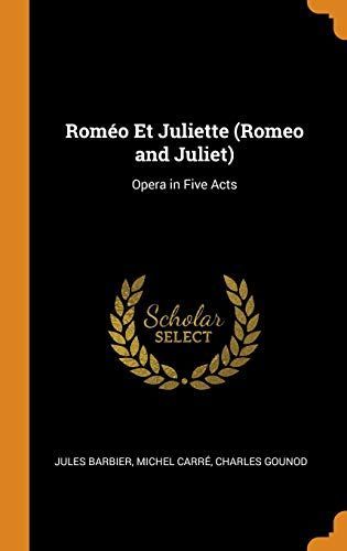 Roméo Et Juliette (Romeo and Juliet)