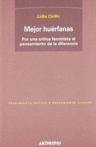 Mejor huérfanas
