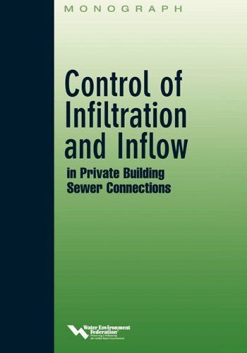 Control of Infiltration and Inflow in Private Building Sewer Connections