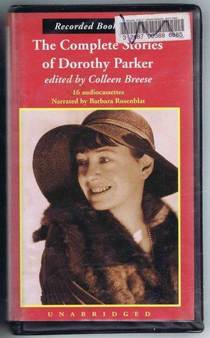 The Complete Stories Of Dorothy Parker