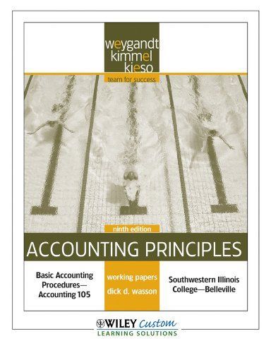 Accounting Principles 9th Edition Working Paper for SouthWestern Illinois College-Belleville