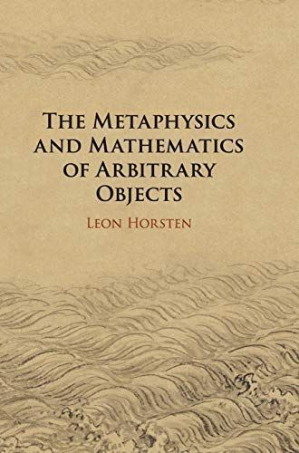 The Metaphysics and Mathematics of Arbitrary Objects